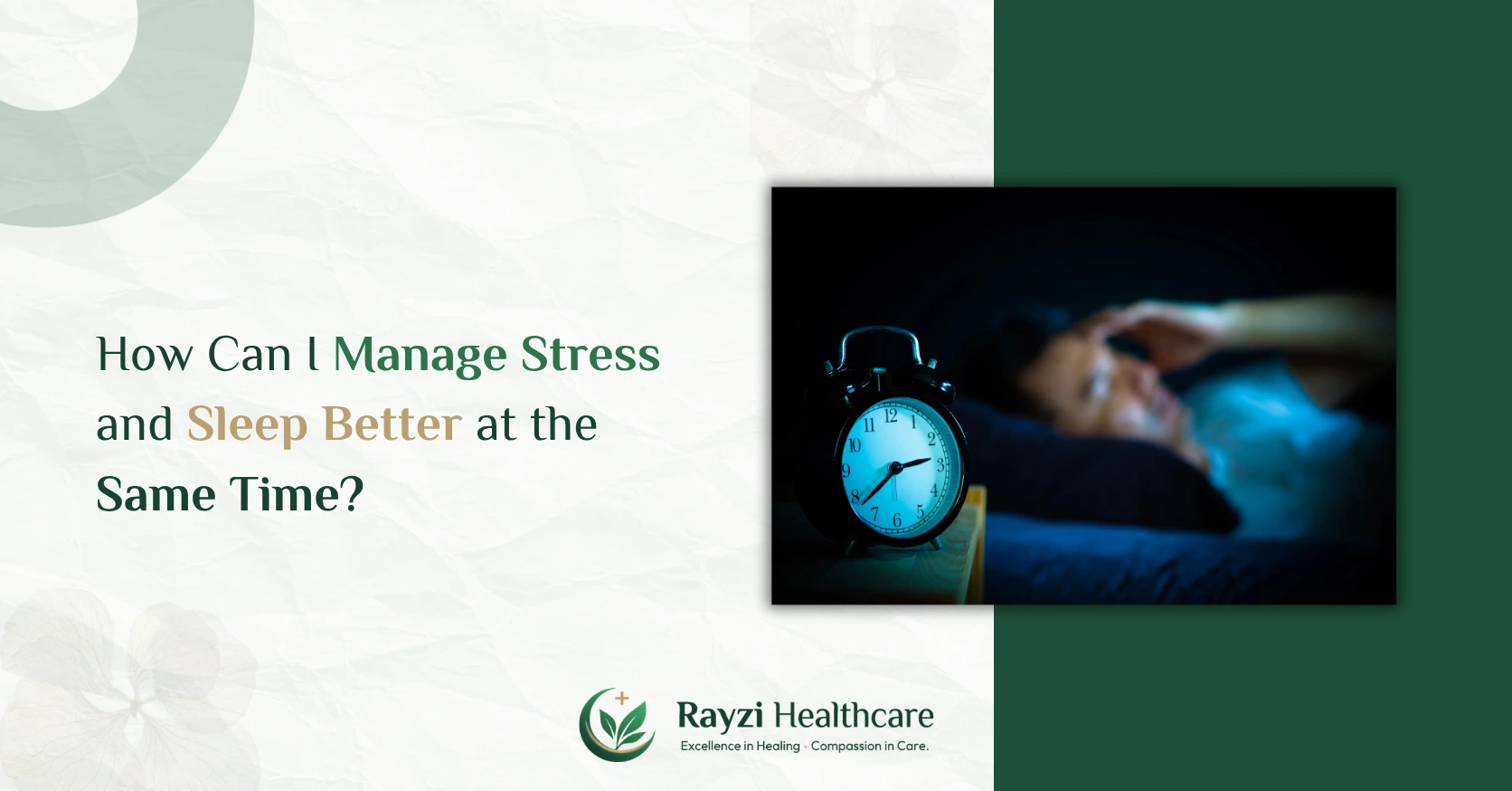 How Can I Manage Stress and Sleep Better at the Same Time?
