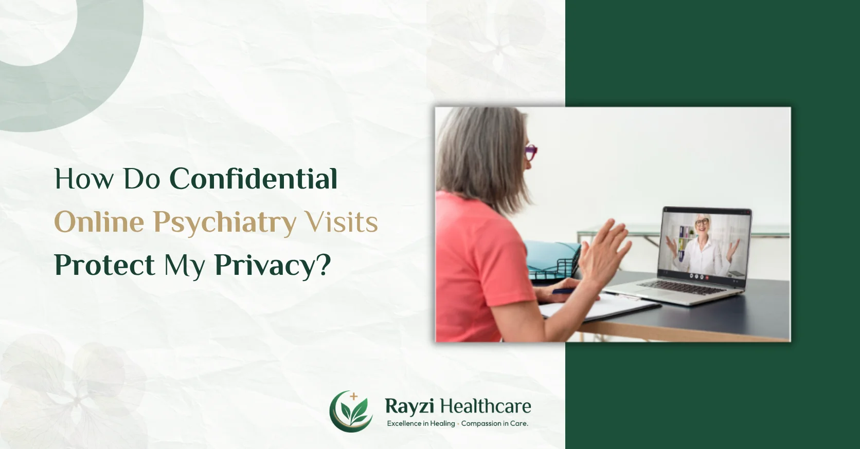 How Do Confidential Online Psychiatry Visits Protect My Privacy?